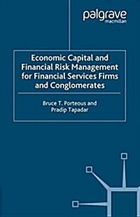 Economic Capital and Financial Risk Management for Financial Services Firms and Conglomerates (Paperback)