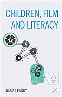 Children, Film and Literacy (Paperback)