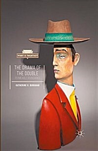 The Drama of the Double : Permeable Boundaries (Paperback)