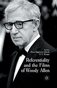 Referentiality and the Films of Woody Allen (Paperback)