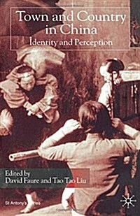 Town and Country in China : Identity and Perception (Paperback)
