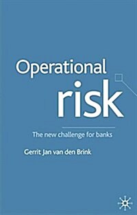 Operational Risk : The New Challenge for Banks (Paperback)