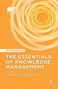 The Essentials of Knowledge Management (Paperback)