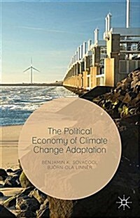 The Political Economy of Climate Change Adaptation (Paperback)