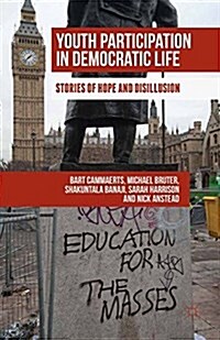 Youth Participation in Democratic Life : Stories of Hope and Disillusion (Paperback)