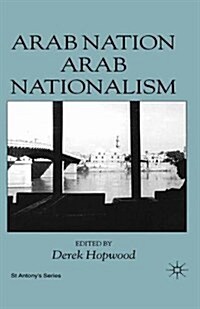 Arab Nation, Arab Nationalism (Paperback)