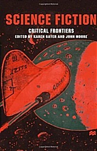 Science Fiction, Critical Frontiers (Paperback)