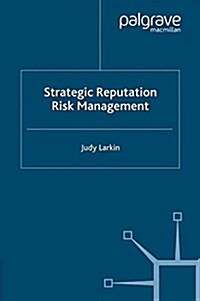 Strategic Reputation Risk Management (Paperback)