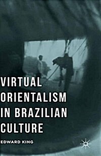 Virtual Orientalism in Brazilian Culture (Paperback)