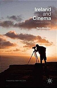 Ireland and Cinema : Culture and Contexts (Paperback)