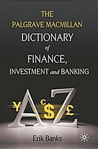 Dictionary of Finance, Investment and Banking (Paperback)