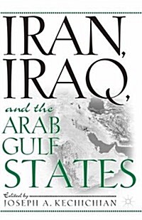 Iran, Iraq and the Arab Gulf States (Paperback)