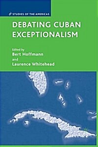 Debating Cuban Exceptionalism (Paperback)