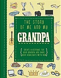 The Story of Me and My Grandad (Hardcover)