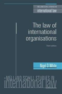 The law of international organisations 3rd ed