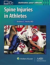 Spine Injuries in Athletes: Print + eBook with Multimedia (Hardcover)