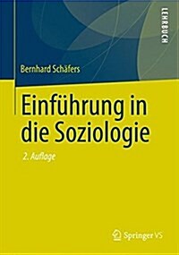 Einfuhrung in die Soziologie (Paperback)