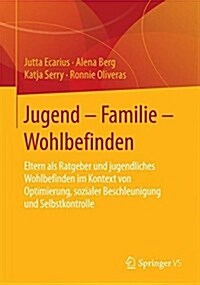 Sp?moderne Jugend - Erziehung Des Beratens - Wohlbefinden (Paperback, 1. Aufl. 2017)