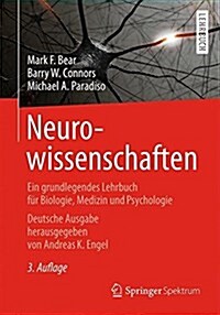 Neurowissenschaften: Ein Grundlegendes Lehrbuch Fur Biologie, Medizin Und Psychologie (Hardcover, 2016)