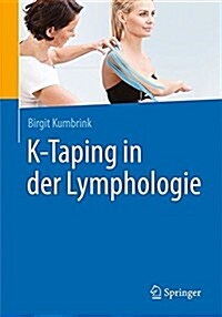 K-Taping in der Lymphologie (Paperback)