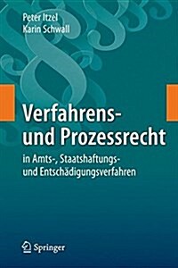 Verfahrens- Und Prozessrecht in Amts-, Staatshaftungs- Und Entsch?igungsverfahren (Hardcover, 1. Aufl. 2017)