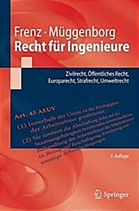 Recht F? Ingenieure: Zivilrecht, ?fentliches Recht, Europarecht, Strafrecht, Umweltrecht (Paperback, 2, 2. Aufl. 2016)