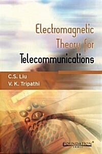 Electromagnetic Theory for Telecommunications (Paperback)