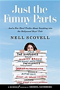 [중고] Just the Funny Parts: ... and a Few Hard Truths about Sneaking Into the Hollywood Boys Club (Hardcover)