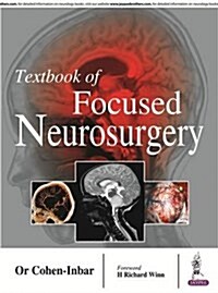 Textbook of Focused Neurosurgery (Hardcover)