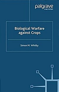Biological Warfare Against Crops (Paperback)