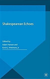 Shakespearean Echoes (Paperback)