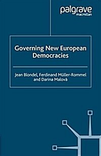 Governing New European Democracies (Paperback)