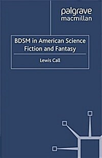 BDSM in American Science Fiction and Fantasy (Paperback)