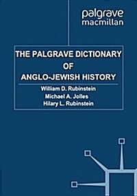 The Palgrave Dictionary of Anglo-Jewish History (Paperback)