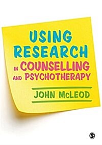 Using Research in Counselling and Psychotherapy (Hardcover)