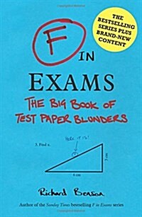 F in Exams : The Big Book of Test Paper Blunders (Hardcover)