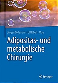 Adipositas- und metabolische Chirurgie (Hardcover)
