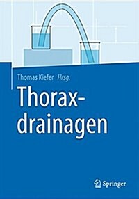 Thoraxdrainagen (Paperback)