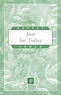 Just for Today (Paperback)