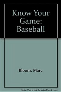 Know Your Game: Baseball (Paperback)