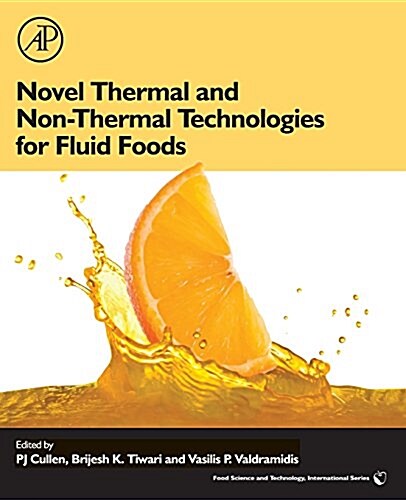 Novel Thermal and Non-Thermal Technologies for Fluid Foods (Paperback)