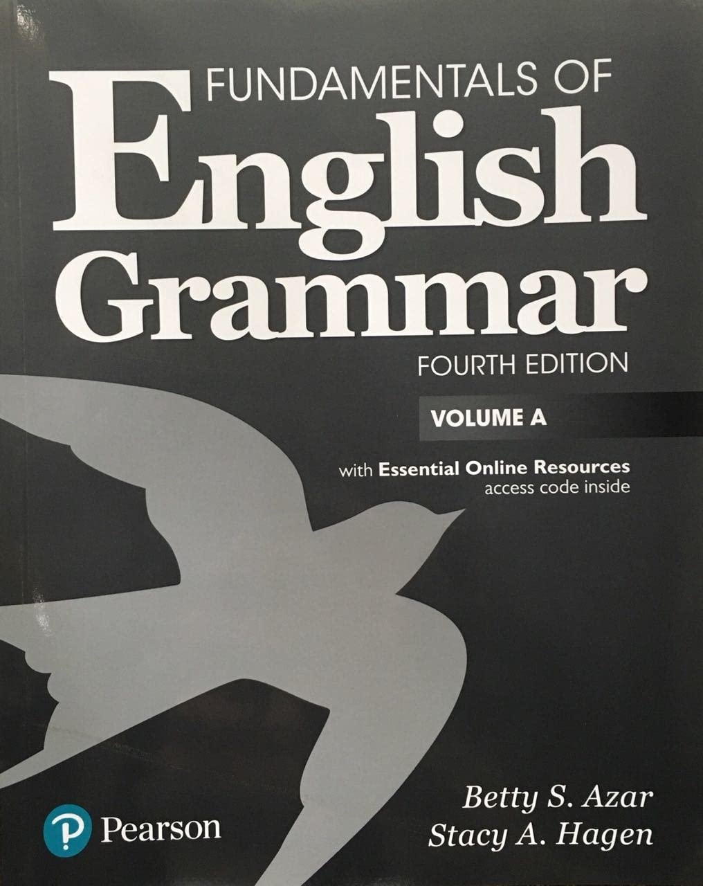 Fundamentals of English Grammar Student Book a with Essential Online Resources (Paperback, 4th Edition)