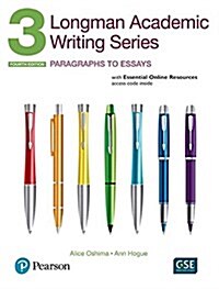 [중고] Longman Academic Writing Series 3: Paragraphs to Essays, with Essential Online Resources (Paperback, 4)