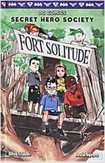 Fort Solitude (DC Comics: Secret Hero Society #2): Volume 2
