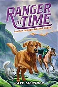 Journey Through Ash and Smoke (Ranger in Time #5): Volume 5 (Paperback)