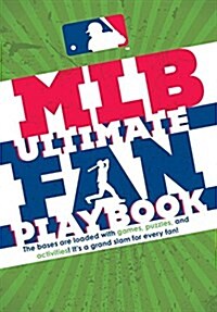Mlb Ultimate Fan Playbook (Hardcover)