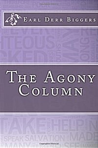 The Agony Column (Paperback)