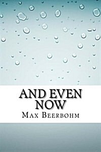 And Even Now (Paperback)