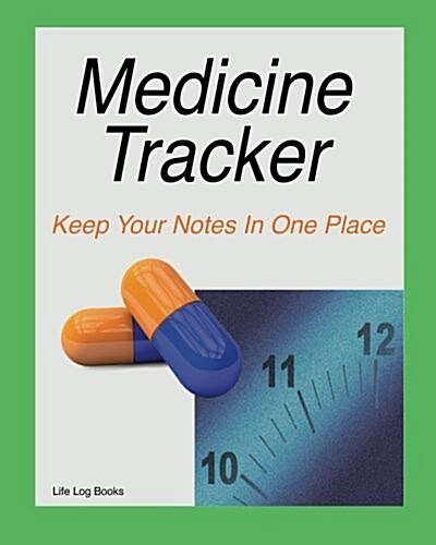 Medicine Tracker (Paperback)