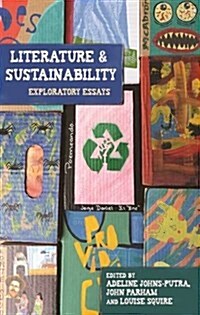 Literature and Sustainability : Concept, Text and Culture (Hardcover)